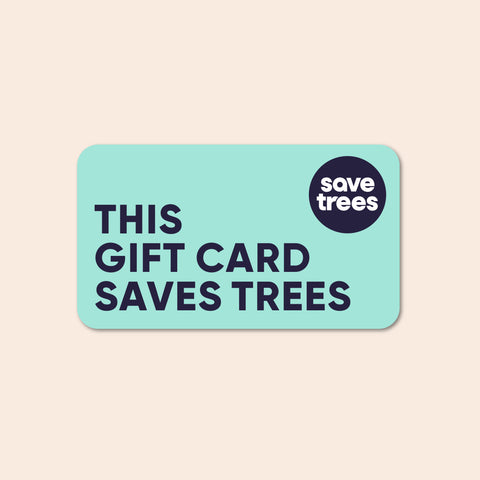 Save Trees Digital Gift Card